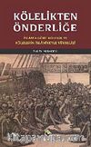 Kölelikten Önderliğe