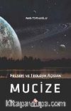 Felsefi ve Teolojik Açıdan Mucize