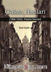 Galata Hanları & 1868-1945 Paranın Serüveni