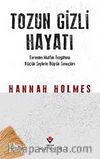 Tozun Gizli Hayatı & Evrenden Mutfak Tezgahına Küçük Şeylerin Büyük Sonuçları