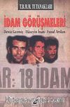 İdam Görüşmeleri & Deniz Gezmiş - Hüseyin İnan - Yusuf Arslan
