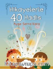 Hikayelerle 40 Hadis