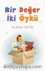 Bir Değer İki Öykü