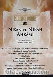 İslamda Evlilik -3 <br /> Nişan ve Nikah Ahkamı