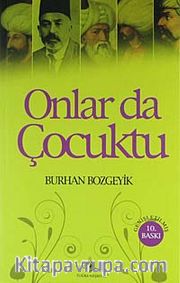 Onlar da Çocuktu