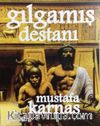 Gılgamış Destanı 