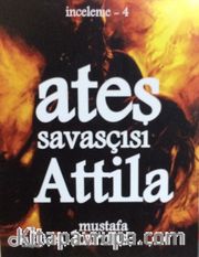 Ateş Savaşçısı Atilla
