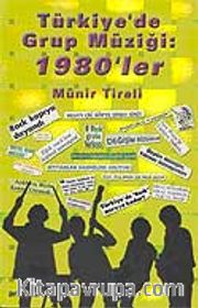 Türkiye'de Grup Müziği: 1980'ler