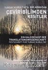 Çeviribilimden Kesitler (Turgay Kurultay'a Bir Armağan)