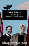 Tarih Üzerine Söyleşi / Tarık Ali - Oliver Stone