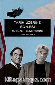 Tarih Üzerine Söyleşi / Tarık Ali - Oliver Stone