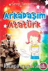 Arkadaşım Atatürk