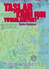 Taşlar Kimin İçin Yuvarlanıyor