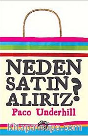 Neden Satın Alırız?