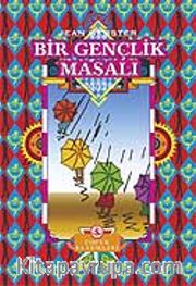 Bir Gençlik Masalı