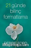 21 Günde Bilinç Formatlama