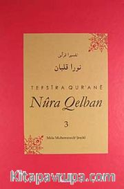 Tefsira Qur'ane Nura Qelban Cilt:3