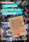 Tarihsel Maddecilik Üzerine