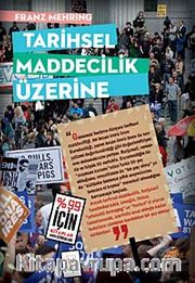Tarihsel Maddecilik Üzerine