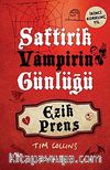 Saftirik Vampirin Günlüğü & Ezik Prens