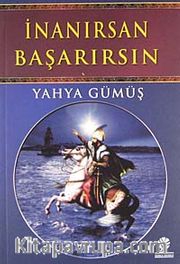İnanırsan Başarırsın