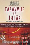 Tasavvuf ve İhlas & Tarikatlar ve Esasları