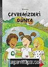 Çevremizdeki Dünya / Britannica Keşif Kütüphanesi