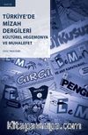 Türkiye’de Mizah Dergileri Kültürel Hegemonya ve Muhalefet