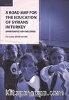 A Road Map For  The Education Of Syrians In Turkey