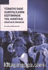Türkiye’deki Suriyelilerin Eğitiminde Yol Haritası