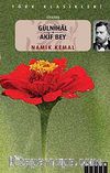 Gülnihal / Akif Bey