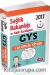 2017 GYS Sağlık Bakanlığı ve Bağlı Kuruluşları Görevde Yükselme Sınavı Konu Anlatımlı Soru Bankası