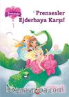 Prensesler Ejderhaya Karşı / Bir, İki, Üç Prensesler 1