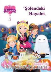 Şölendeki Hayalet / Bir, İki, Üç Prensesler 3