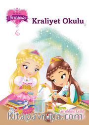 Kraliyet Okulu / Bir, İki, Üç Prensesler 6