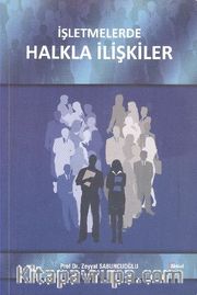 İşletmelerde Halkla İlişkiler