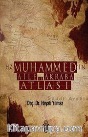 Hz. Muhammed'in Aile ve Akraba Atlası
