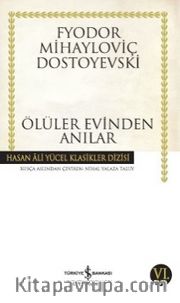 Ölüler Evinden Anılar (Karton Kapak)
