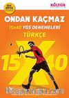 15x40 YGS Denemeleri Ondan Kaçmaz Türkçe 