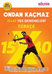 15x40 YGS Denemeleri Ondan Kaçmaz Türkçe 