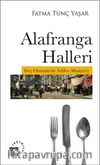 Alafranga Halleri & Geç Osmanlı’da Adab-ı Muaşeret