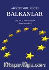 AB’nin Doğu Sınırı Balkanlar