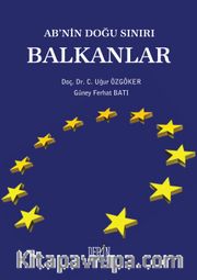 AB’nin Doğu Sınırı Balkanlar