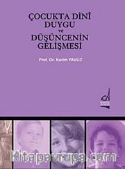 Çocukta Dini Duygu ve Düşüncenin Gelişmesi