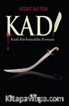 Kadı & Kadı Burhaneddin Romanı