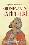 Arapların Nasreddin Hocası Ebunevas’ın Latifeleri 
