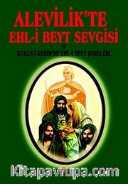 Alevilik'te Ehl-i Beyt Sevgisi ve Kuran-ı Kerim'de Ehl-i Beyt Sureleri