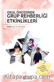 Okul Öncesinde Grup Rehberliği Etkinlikleri