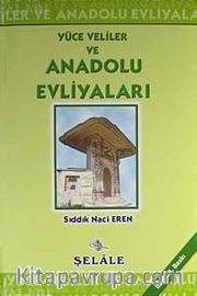 Yüce Veliler ve Anadolu Evliyaları