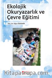 Ekolojik Okuryazarlık ve Çevre Eğitimi